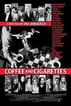 コーヒーとタバコって最高の組み合わせ？【映画】コーヒー&シガレッツ〈Coffee and Cigarettes／2003年アメリカ〉★予告編付き★